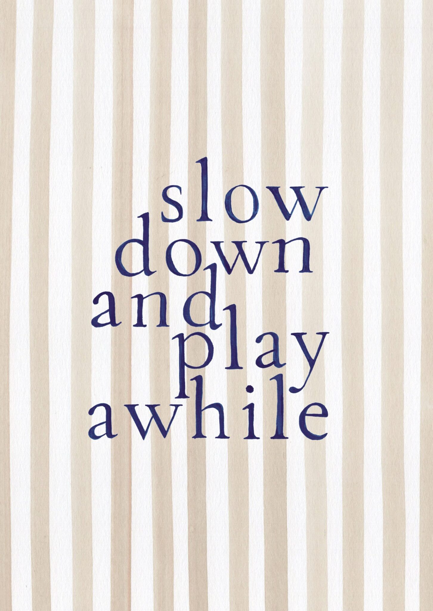 Slow down